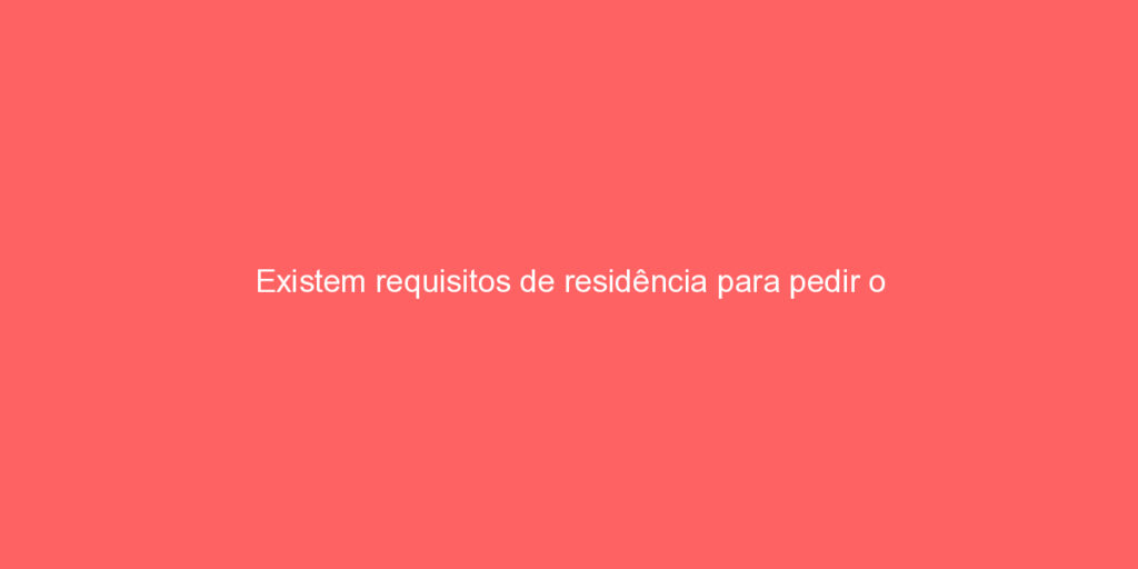 Existem Requisitos De Residencia Para Pedir O Divorcio Em Cada Estado 12333 — Song Law Firm